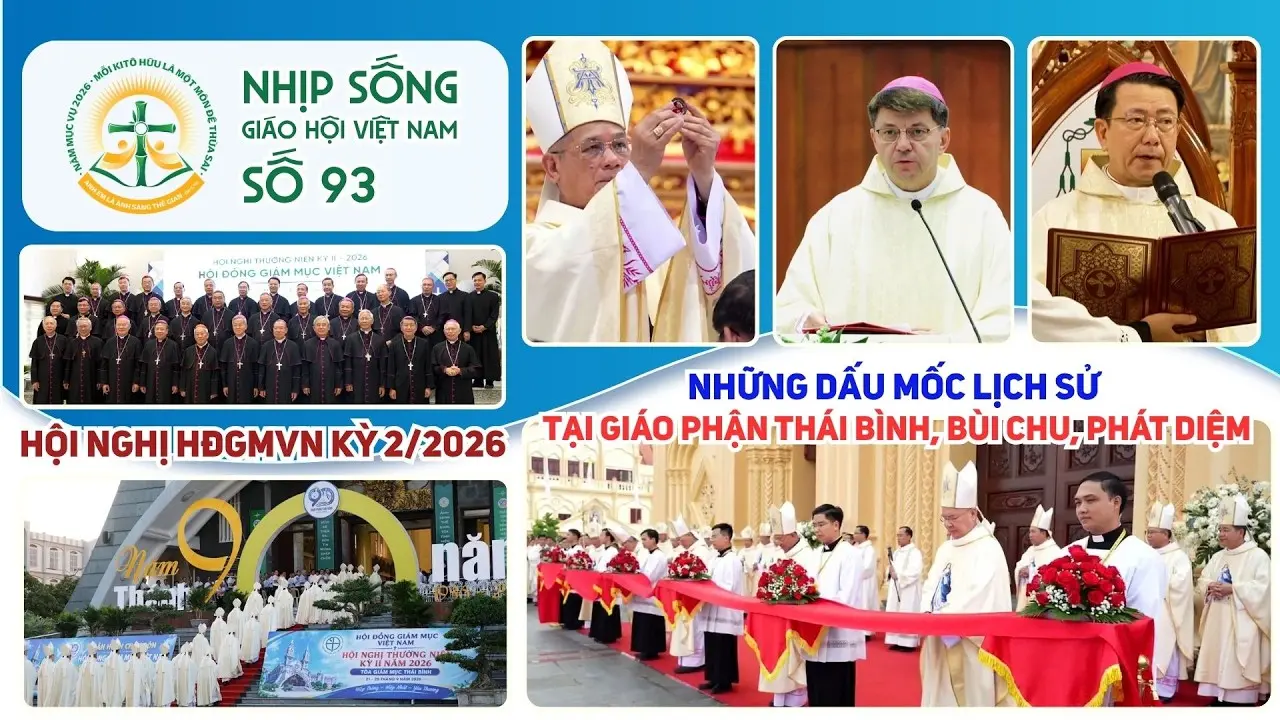 Hội nghị thường niên HĐGMVN - Những dấu mốc lịch sử tại các Giáo phận Thái Bình, Bùi Chu, Phát Diệm: Nhịp sống Giáo hội Việt Nam số 93 (22/9/2026 - 28/9/2026)